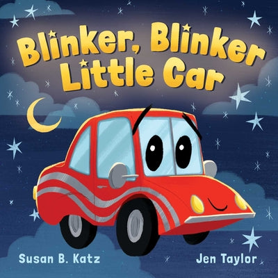 Cover Image for Blinker, Blinker, Little Car -- Susan B. Katz, Board Books