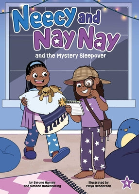 Cover Image for Neecy and Nay Nay and the Mystery Sleepover (Neecy and Nay Nay #4) (a Little Bee Books Chapter Book Series) -- Syrone Harvey, Paperback