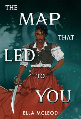 Cover Image for The Map That Led to You (a Novel) -- Ella McLeod, Hardcover