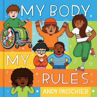 Cover Image for My Body, My Rules -- Andy Passchier, Hardcover