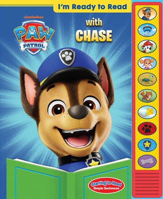 Cover Image for Nickelodeon Paw Patrol: I'm Ready to Read with Chase Sound Book [With Battery] -- Pi Kids, Hardcover