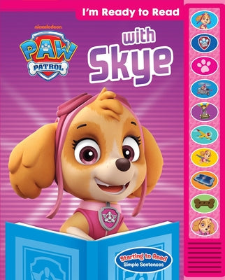 Cover Image for Nickelodeon Paw Patrol: I'm Ready to Read with Skye Sound Book [With Battery] -- Pi Kids, Hardcover