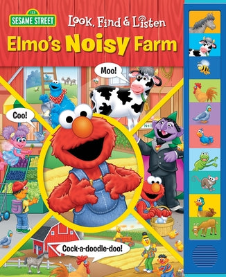 Cover Image for Sesame Street: Elmo's Noisy Farm Look, Find and Listen [With Battery] -- Pi Kids, Board Books