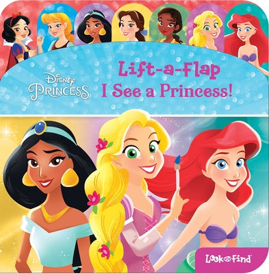 Cover Image for Disney Princess: I See a Princess! Lift-A-Flap Look and Find -- Pi Kids, Board Books