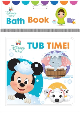 Cover Image for Disney Baby: Tub Time! Bath Book -- Pi Kids, Other