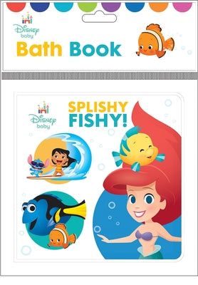 Cover Image for Disney Baby: Splishy Fishy! Bath Book -- Pi Kids, Other