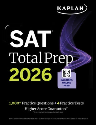 Cover Image for SAT Total Prep 2026: Includes 4 Full Length Practice Tests, 1,100+ Practice Questions + 1 Year Access to Online Quizzes and Video Lessons and Tutorial -- Kaplan Test Prep, Paperback