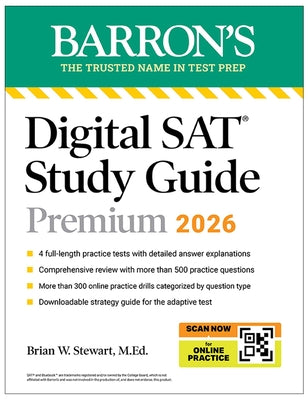 Cover Image for Digital SAT Study Guide Premium, 2026: 3 Practice Tests + Comprehensive Review + Online Practice -- Brian W. Stewart, Paperback