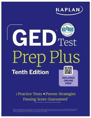 Cover Image for GED Test Prep Plus, Tenth Edition (2026): Includes a Diagnostic Pretest, 2 Full Length Practice Tests, 1000+ Practice Questions, and 60+ Online Videos -- Kaplan Test Prep, Paperback