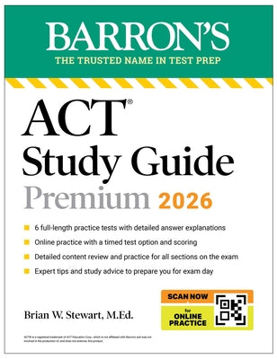 Cover Image for ACT Study Guide Premium, 2026: 6 Practice Tests + Comprehensive Review + Online Practice for the New Enhanced ACT -- Brian Stewart, Paperback