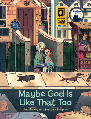 Cover Image for Maybe God Is Like That Too -- Jennifer Grant, Hardcover