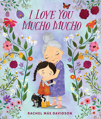 Cover Image for I Love You Mucho Mucho -- Rachel Más Davidson, Hardcover