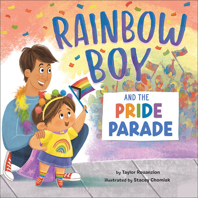Cover Image for Rainbow Boy and the Pride Parade -- Taylor Rouanzion, Hardcover