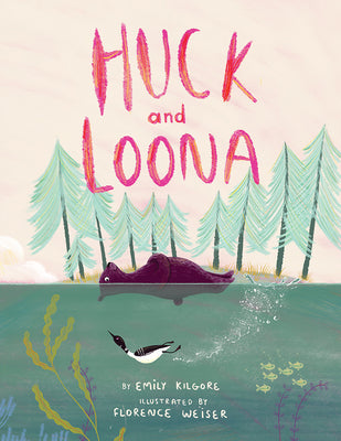 Cover Image for Huck and Loona -- Emily Kilgore, Hardcover