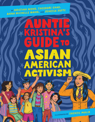 Cover Image for Auntie Kristina's Guide to Asian American Activism -- Kristina Wong, Hardcover