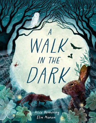 Cover Image for A Walk in the Dark -- Alice Hemming, Hardcover