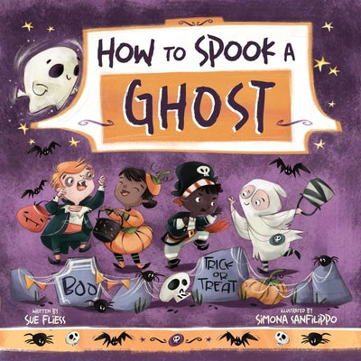 Cover Image for How to Spook a Ghost -- Sue Fliess, Hardcover