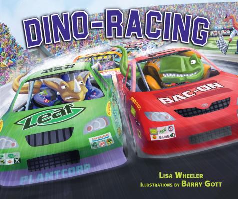 Cover Image for Dino-Racing -- Lisa Wheeler, Hardcover