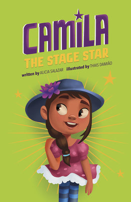 Camila the Stage Star -- Alicia Salazar, Paperback