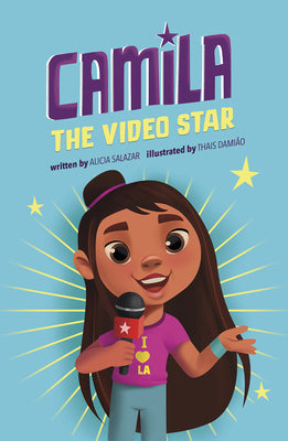 Cover Image for Camila the Video Star -- Alicia Salazar, Paperback