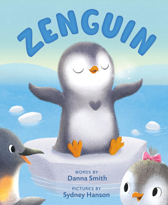 Cover Image for Zenguin -- Danna Smith, Hardcover