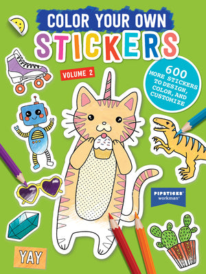 Cover Image for Color Your Own Stickers, Volume 2: Trade Edition Volume 2 -- Pipsticks(r)+Workman(r), Paperback