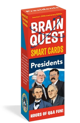 Cover Image for Brain Quest Presidents Smart Cards: America's 250th Anniversary Edition -- Workman Publishing, Other