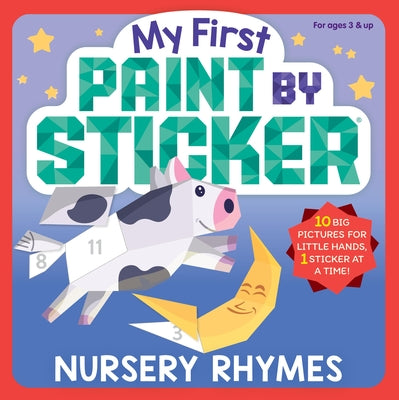 Cover Image for My First Paint by Sticker: Nursery Rhymes -- Workman Publishing, Paperback