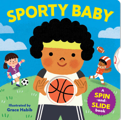 Cover Image for Sporty Baby: A Spin-And-Slide Book -- Workman Publishing, Board Books