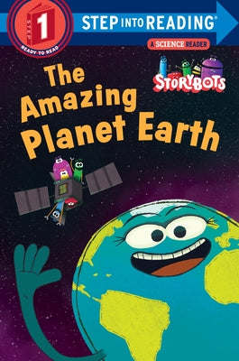 Cover Image for The Amazing Planet Earth (Storybots) -- Storybots, Paperback
