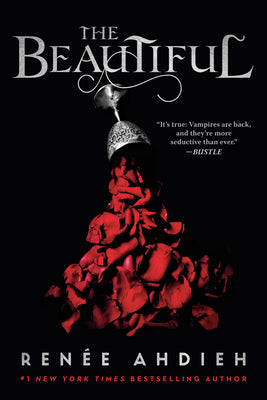 Cover Image for The Beautiful -- Renée Ahdieh, Paperback