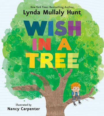 Cover Image for Wish in a Tree -- Lynda Mullaly Hunt, Hardcover