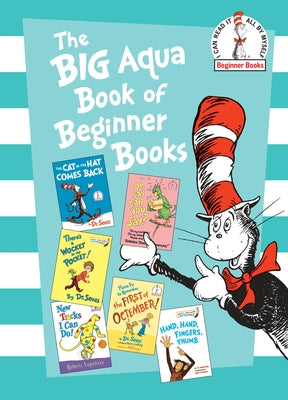Cover Image for The Big Aqua Book of Beginner Books -- Dr Seuss, Hardcover