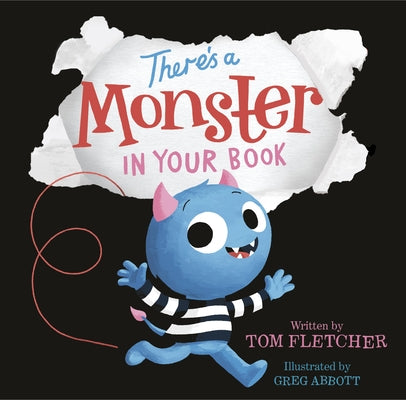 Cover Image for There's a Monster in Your Book: A Funny Monster Book for Kids and Toddlers -- Tom Fletcher, Hardcover