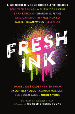 Cover Image for Fresh Ink: A We Need Diverse Books Anthology -- Lamar Giles, Paperback