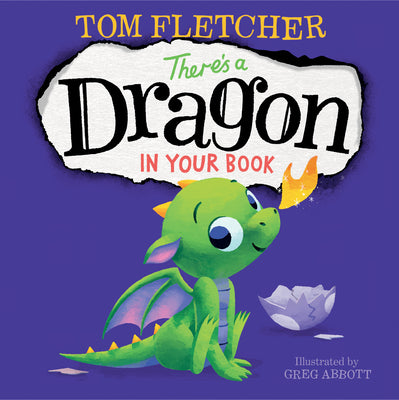 Cover Image for There's a Dragon in Your Book -- Tom Fletcher, Hardcover
