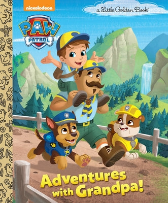 Cover Image for Adventures with Grandpa! (Paw Patrol) -- Golden Books, Hardcover