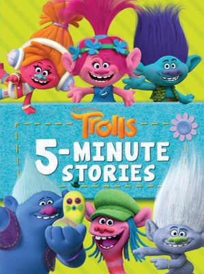 Cover Image for Trolls 5-Minute Stories (DreamWorks Trolls) -- Random House, Hardcover