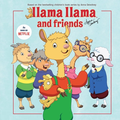 Cover Image for Llama Llama and Friends -- Anna Dewdney, Hardcover