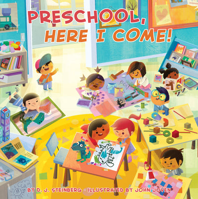 Cover Image for Preschool, Here I Come! -- D. J. Steinberg, Board Books