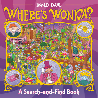 Cover Image for Where's Wonka?: A Search-And-Find Book -- Roald Dahl, Hardcover