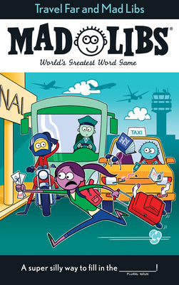 Cover Image for Travel Far and Mad Libs: World's Greatest Word Game -- Anthony Casciano, Paperback