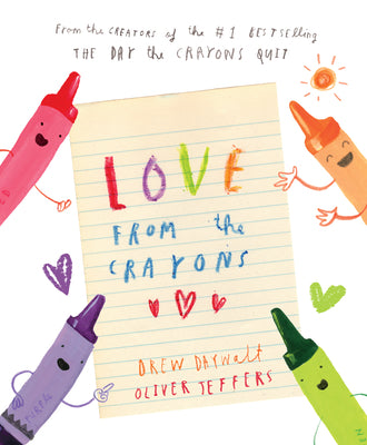 Cover Image for Love from the Crayons -- Drew Daywalt, Hardcover