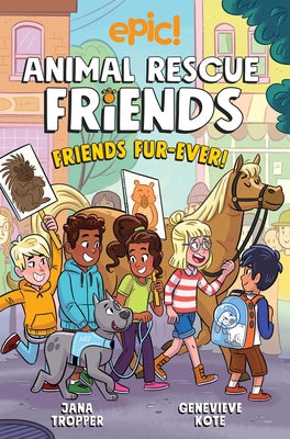 Cover Image for Animal Rescue Friends: Friends Fur-Ever: Volume 2 -- Jana Tropper, Paperback