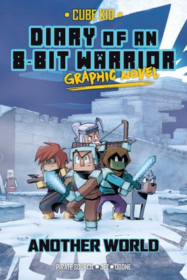 Cover Image for Diary of an 8-Bit Warrior Graphic Novel: Another World Volume 3 -- Pirate Sourcil, Paperback