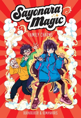 Cover Image for Sayonara Magic: Family Charms Volume 2 -- Mora, Hardcover