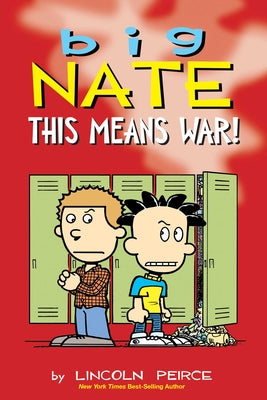 Cover Image for Big Nate: This Means War!: Volume 30 -- Lincoln Peirce, Paperback