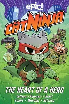Cover Image for Cat Ninja: The Heart of a Hero Volume 6 -- Marcie Colleen, Hardcover