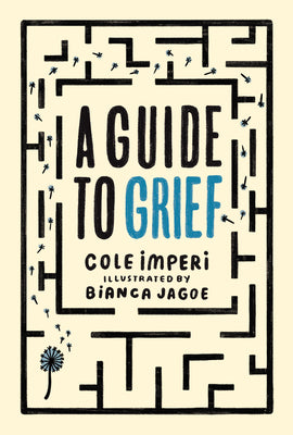 Cover Image for A Guide to Grief -- Cole Imperi, Hardcover