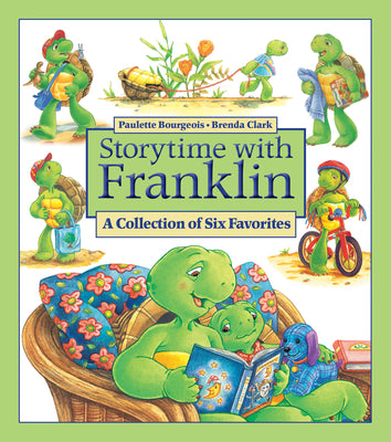 Cover Image for Storytime with Franklin: A Collection of Six Favorites -- Paulette Bourgeois, Hardcover